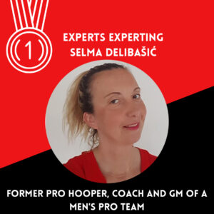 EXPERTS EXPERTING with Selma Delibasic Coaching Boys and Girls, Women and Men…